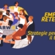 Emlpoyee Retention, come il welfare può ridurre il turnover aziendale